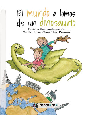 cover image of El mundo a lomos de un dinosaurio